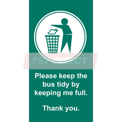 PDP00135-Please Keep The Bus Tidy By Keeping Me Full Sticker, White Text on Green Background, 94 x 179mm-PSV Parts Direct