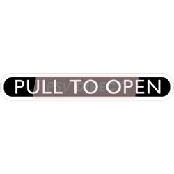 PDP01398-Pull to Open Sticker, White Text on Black Background, 180 x 28mm-PSV Parts Direct