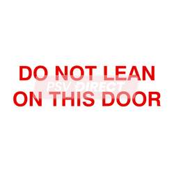 PDP00120-Do Not Lean on this Door Sticker, Red Text, 100mm x 40mm-PSV Parts Direct