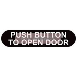 PDP00130-Push Button to Open Door Sticker, White Text on Black Background 160mm x 40mm-PSV Parts Direct