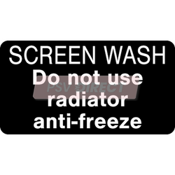 PDP00132-Screen Wash Do Not Use Radiator Anti-Freeze Sticker, White Text on Black Background, 140 x 75mm-PSV Parts Direct
