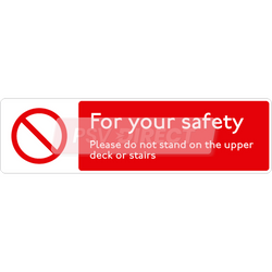 PDP00137-For Your Safety Please do not stand on the upper deck or stairs Sticker, White Text on Red Background 194 x 54mm-PSV Parts Direct