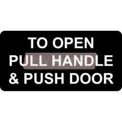 PDP00144-To Open Pull Handle & Push Door Sticker, White Text on Black Background, 121 x 60mm-PSV Parts Direct