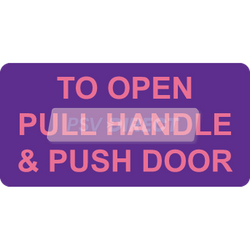 PDP00145-To Open Pull Handle & Push Door Sticker, Pink Text on Purple Background, 121 x 60mm-PSV Parts Direct