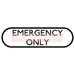 PDP20837-Emergency Only Sticker, Black Text on White Background, 44mm Height