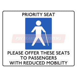 PDP20839-Priority Seat, Please Offer These Seats to Passengers With Reduced Mobility Sticker, White Walking Stick Symbol on Blue Background, 220mm Height
