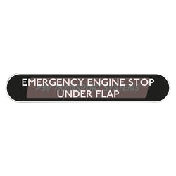PDP22588-Emergency Engine Stop Under Flap Sticker. White Text on Black Background